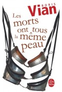 Les Morts ont tous la même peau